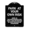 Signmission Park at Your Own Risk Hotel Is Not Responsible for Theft Loss or Damage to Your Vehic, BS-1824-23488 A-DES-BS-1824-23488 - alternate 1